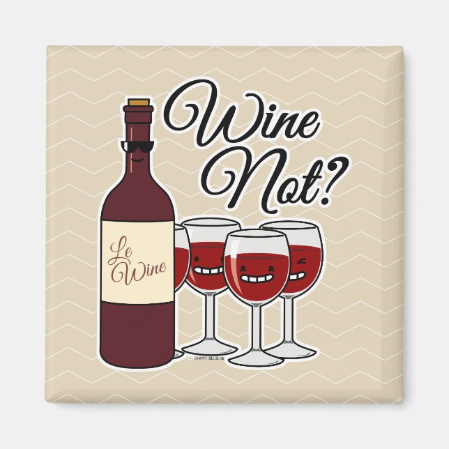 Glass of Wine not grapes alcohol red rose pinot am Magnet (Front)