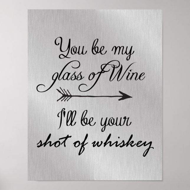 Glass of Wine Shot of Whiskey Poster (Front)