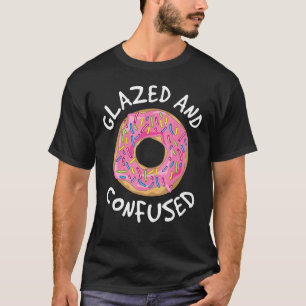 Glazed And Confused  Doughnut  Doughnut Day T-Shirt