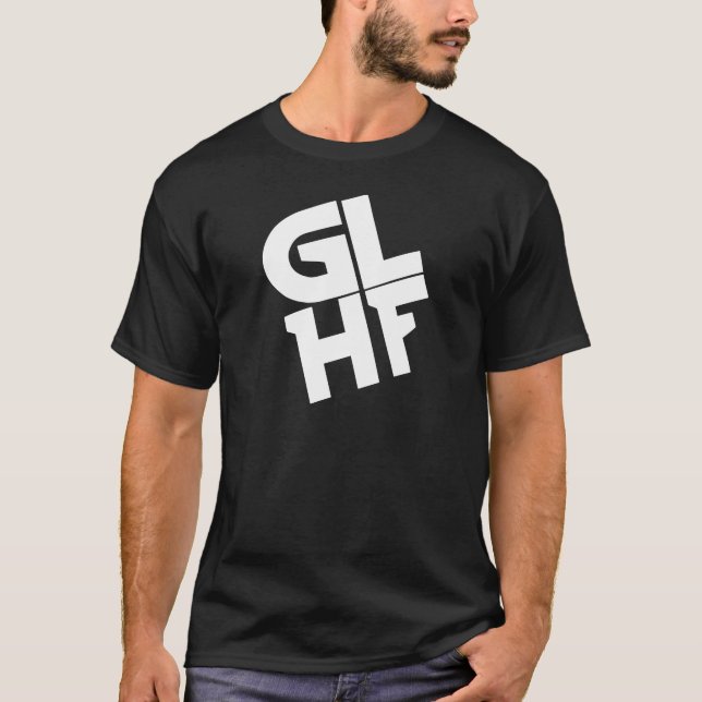 GLHF T-Shirt (Front)