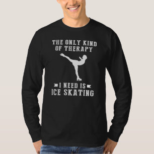 Glide to Giggles with The Only Therapy Needed: Ice T-Shirt