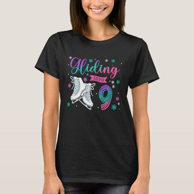 Gliding Into 9 Years Old Figure Ice Skate 9th Birt T-Shirt (Front)