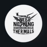 Gliding Sayings | Glider Pilots Soaring Hobby Gift Round Clock<br><div class="desc">Are gliding and soaring your passions? This unique glider shirt is ideal for you! Wear it while gliding with your sailplane. Funny gift idea for gliding pilots with gliders.</div>