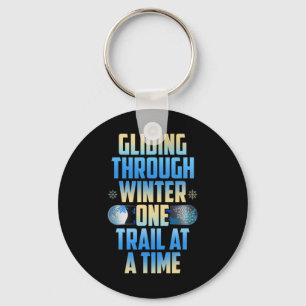 Gliding Through Winter One Trail At A Time Key Ring