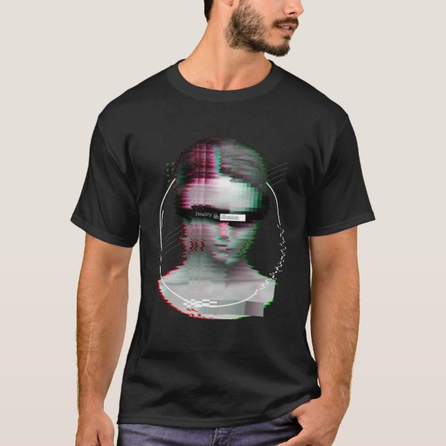 Glitch Aesthetic Statue With Quote Reality Is An I T-Shirt (Front)