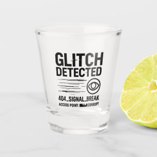GLITCH DETECTED - Corrupted Signal Transmission Shot Glass