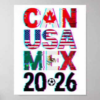 Glitched CAN USA MEX 2026  – World Cup Soccer  Poster