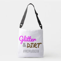 Glitter and Dirt Mum of Both Mother Goft