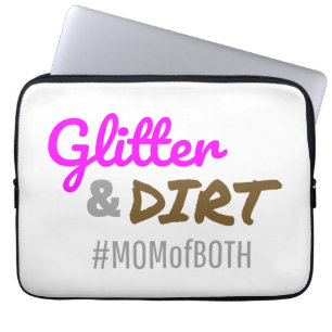 Glitter and Dirt Mum of Both Mother Goft Laptop Sleeve
