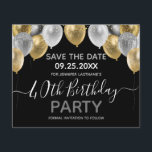 Glitter Balloons 40th Birthday Party Save the Date<br><div class="desc">Elegant faux silver and gold glitter balloons on the top border. All text is adjustable and easy to change for your own party needs. Great elegant save the date birthday party template design.  any year,  age can be changed</div>