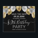 Glitter Balloons 80th Birthday Party Save the Date<br><div class="desc">Elegant faux silver and gold glitter balloons on the top border. All text is adjustable and easy to change for your own party needs. Great elegant save the date birthday party template design.  any year,  age can be changed</div>