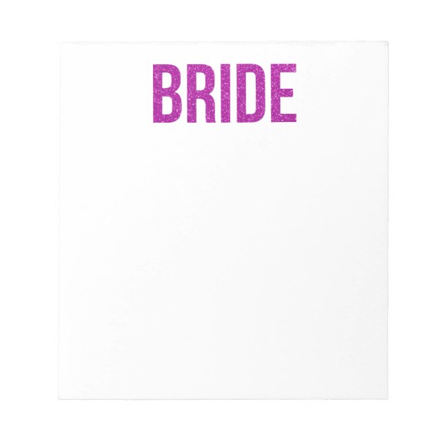 Glitter Bride Pink Notepad (Front)