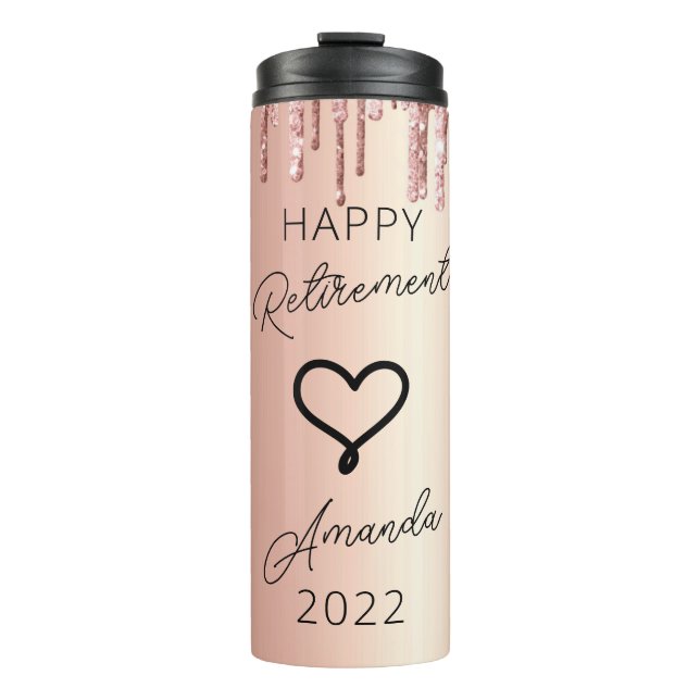 Glitter Drips Custom Retirement Gift For Her Thermal Tumbler (Front)