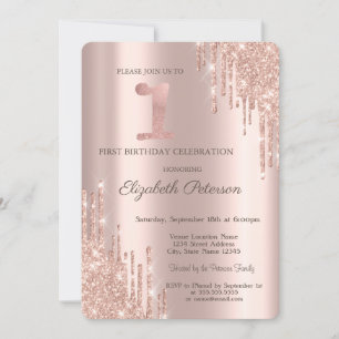 Glitter Drips Rose Gold 1st Birthday Party Invitation