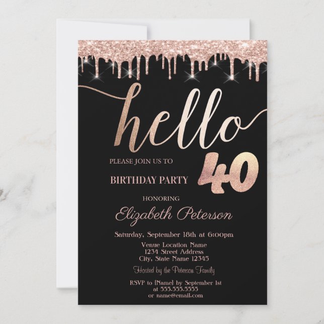 Glitter Drips Rose Gold 40th Birthday Party Invitation (Front)