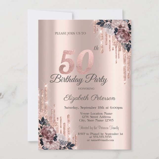  Glitter Drips Rose Gold Flowers 50th Birthday    Invitation (Front)