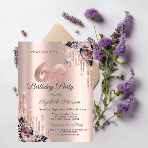Glitter Drips Rose Gold Flowers 60th Birthday Invitation