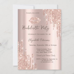 Glitter Drips Rose Gold Lips Bachelorette Party Invitation