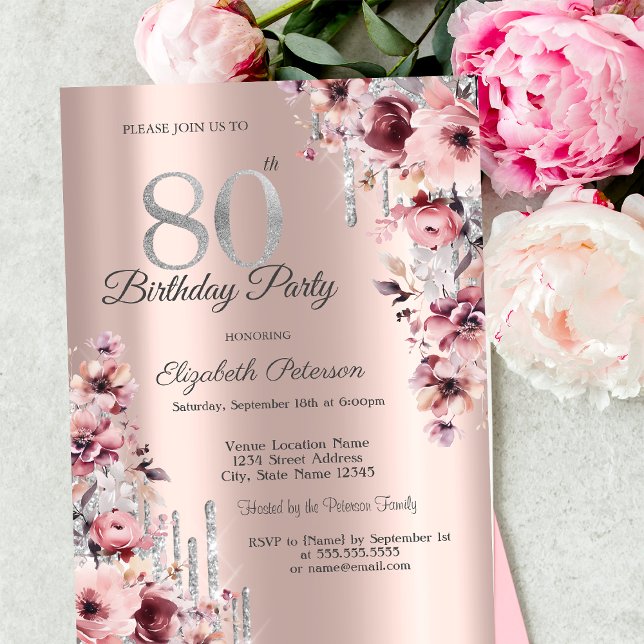 Glitter Drips Rose Gold Pink Floral 80th Birthday  Invitation (Creator Uploaded)