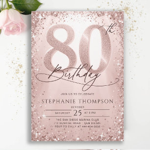 Glitter Glam Calligraphy Rose Gold 80th Birthday Invitation