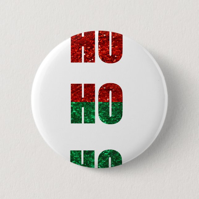 glitter ho ho ho 6 cm round badge (Front)