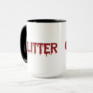 Glitter in Blood Typography Mug