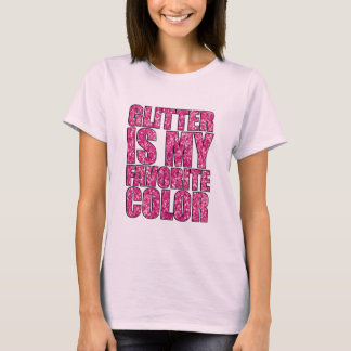  Glitter Is My Favourite Colour T-Shirt