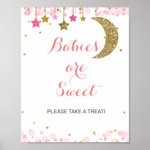 Glitter moon Babies Are Sweet Please Take A Treat Poster