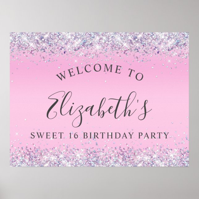 Glitter Pink Sweet 16 Birthday Party Welcome Poster (Front)