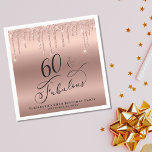 Glitter Rose Gold 60th Birthday Party Napkin<br><div class="desc">Elegant and chic personalised 60th birthday party napkins featuring "60 & Fabulous" written in a stylish script against a rose gold faux foil background,  with rose gold faux glitter dripping from the top. Personalise with her name and date of the party.</div>