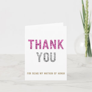 Glitter Thank You For Being My Matron Of Honour