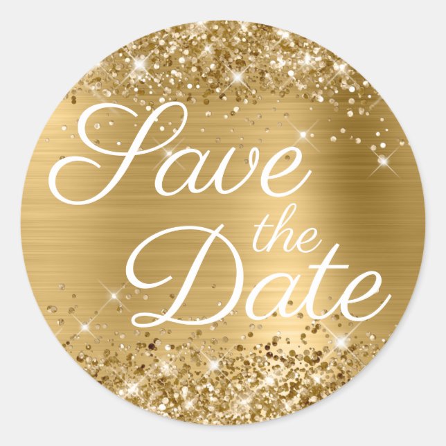 Glittery Gold Foil Elegant Save the Date Classic Round Sticker (Front)