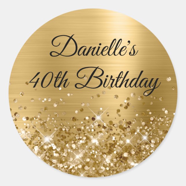 Glittery Gold Foil Modern 40th Birthday Classic Round Sticker (Front)