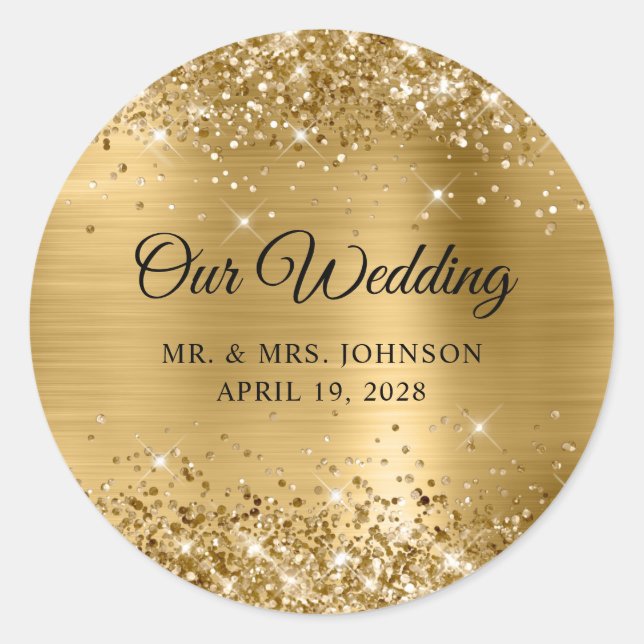 Glittery Gold Foil Our Wedding Classic Round Sticker (Front)