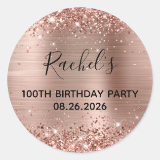 Glittery Rose Gold Foil 100th Birthday Party Classic Round Sticker