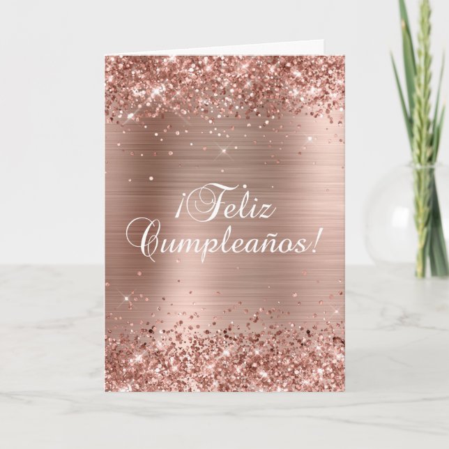 Glittery Rose Gold Foil 2 Feliz Cumpleaños Card (Front)