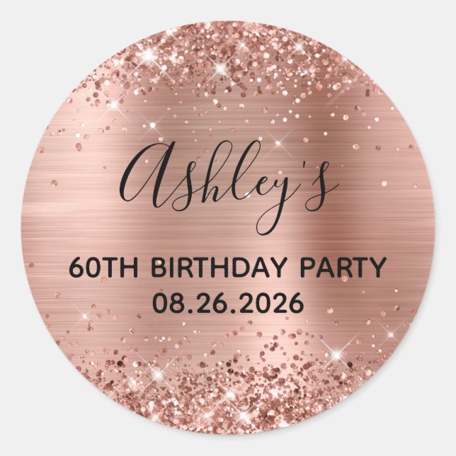 Glittery Rose Gold Foil 60th Birthday Party Classic Round Sticker (Front)