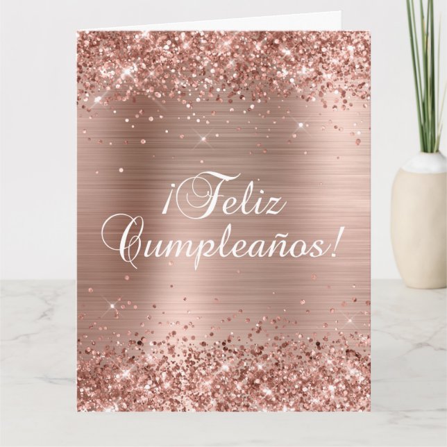 Glittery Rose Gold Foil Big Feliz Cumpleaños Card (Front)