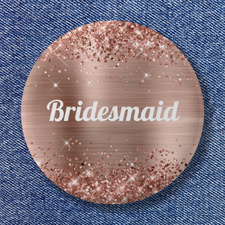 Glittery Rose Gold Foil Bridesmaid 6 Cm Round Badge