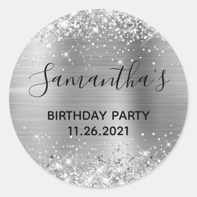 Glittery Silver Foil Birthday Party Classic Round Sticker (Front)
