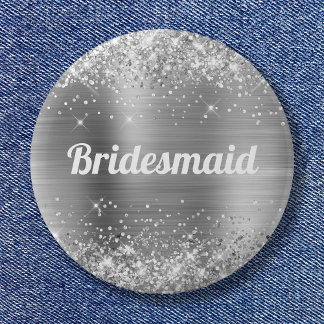Glittery Silver Foil Bridesmaid 6 Cm Round Badge