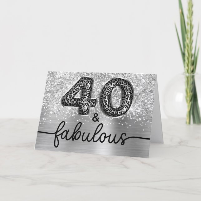 Glittery Silver Leopard Glam 40 and Fabulous Card (Front)