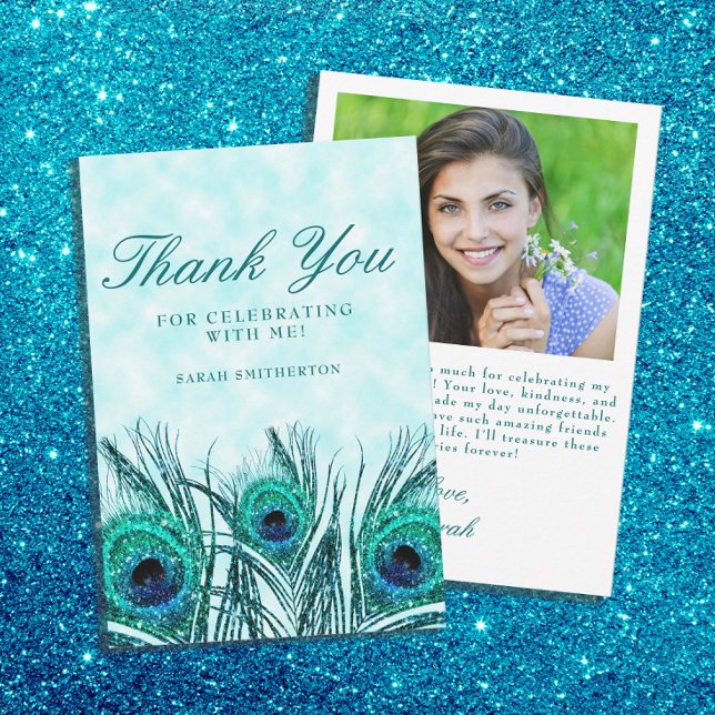 Glittery Teal Blue Peacock Feathers Sweet 16 Photo Thank You Card (Teal and blue glitter peacock feathers Sweet 16 Thank You photo card. )
