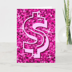Glitz Pink dollar "$" 'Your Text' greetings card