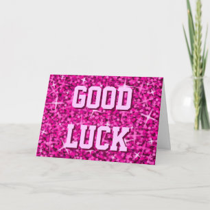 Glitz Pink 'Good Luck' 'Your Text' card