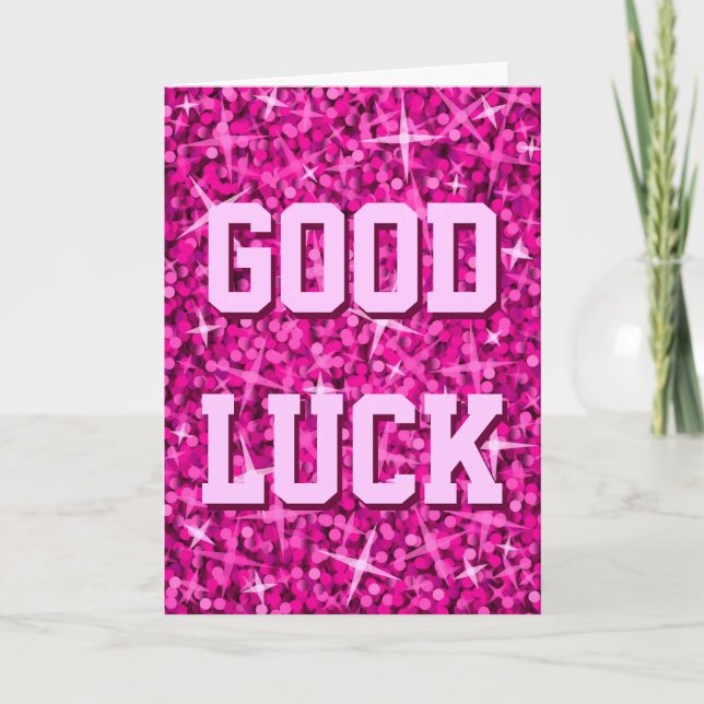 Glitz Pink 'Good Luck' 'Your Text' card vertical (Front)