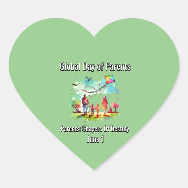 Global Day of Parents: Shapers of Our Destiny Heart Sticker (Front)