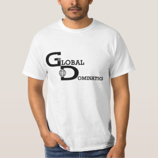 Global Domination Shirt