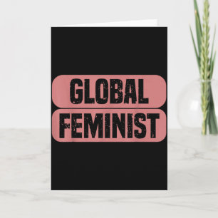 Global Feminist Equality Empowerment Vintage For W Card