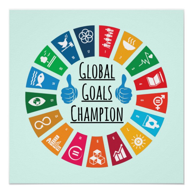 Global Goals Champion United Nations SDGs 2030 Poster (Front)